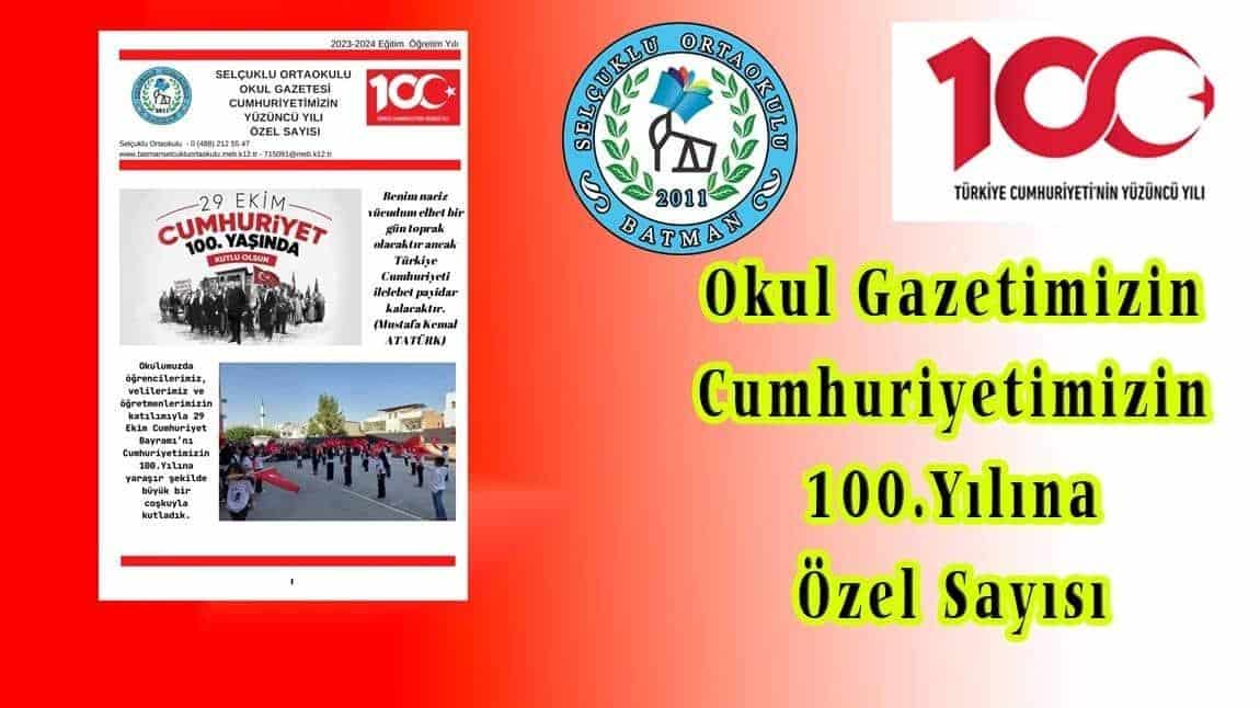 29 Ekim Cumhuriyet Bayramı 100.Yılına Özel Gazetemiz
