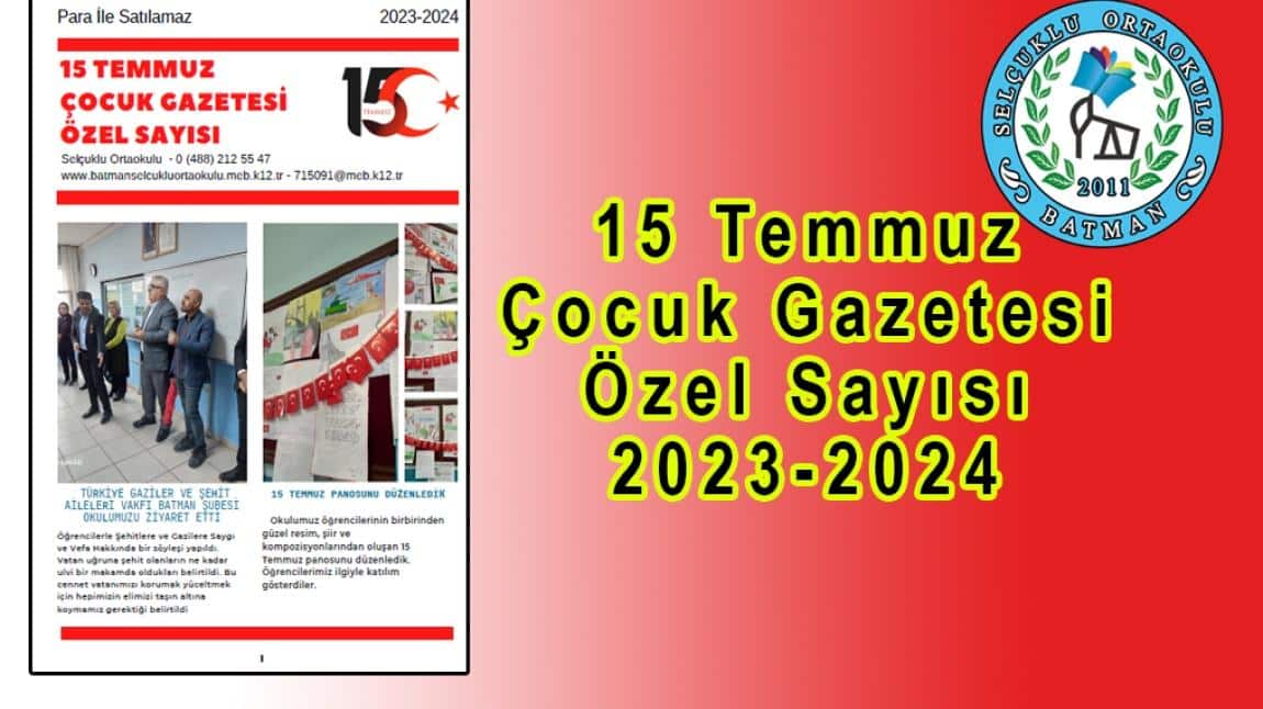 15 Temmuz Çocuk Gazetemiz Hazır  2023-2024