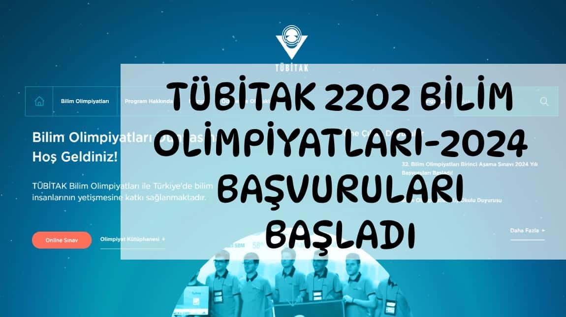 Tübitak 2202 Bilim Olimpiyatları - 2024 Başvuruları Başladı